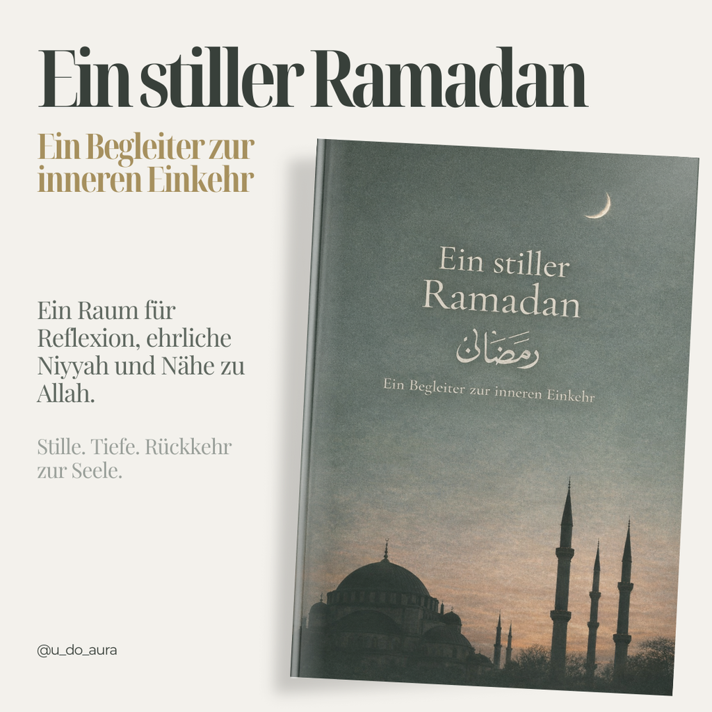 Ein stiller Ramadan – Der Ramadan Begleiter 1447 | 2026