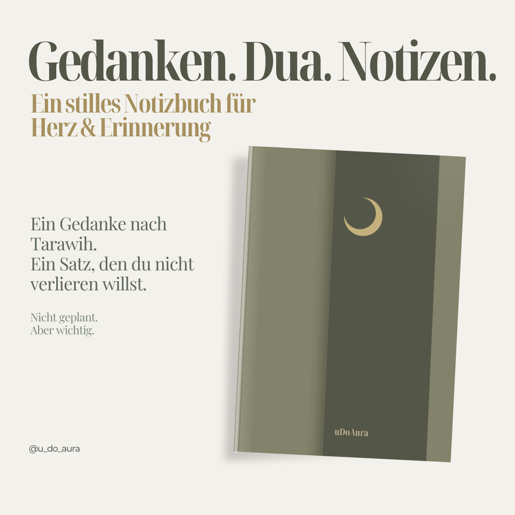 Ramadan - Raum für Gedanken, Dua & Notizen