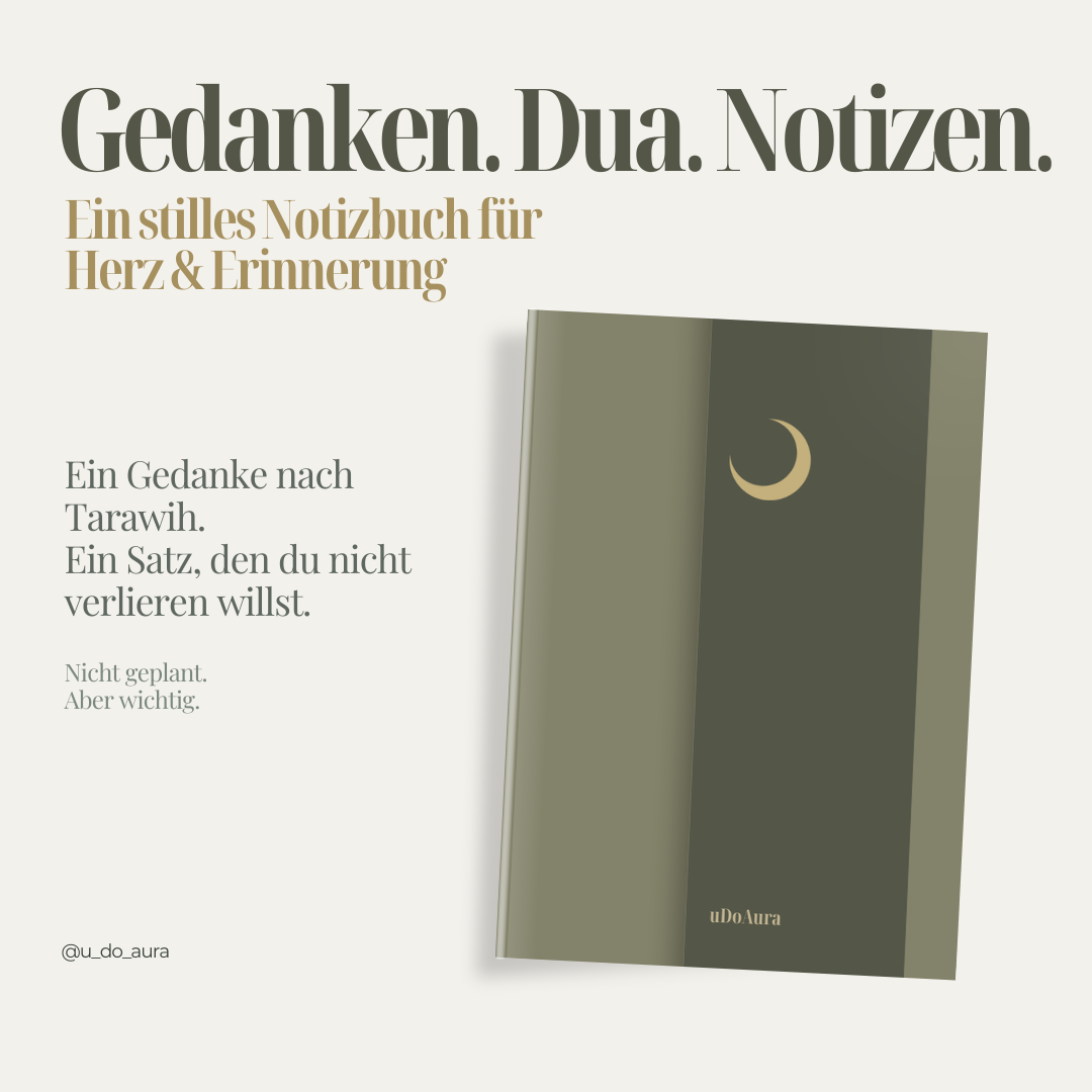 Ramadan - Raum für Gedanken, Dua & Notizen